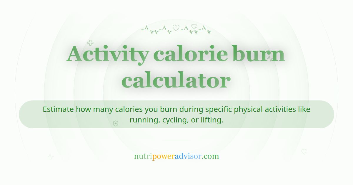 Activity Calorie Burn Calculator – How Many Calories Does Exercise Burn?