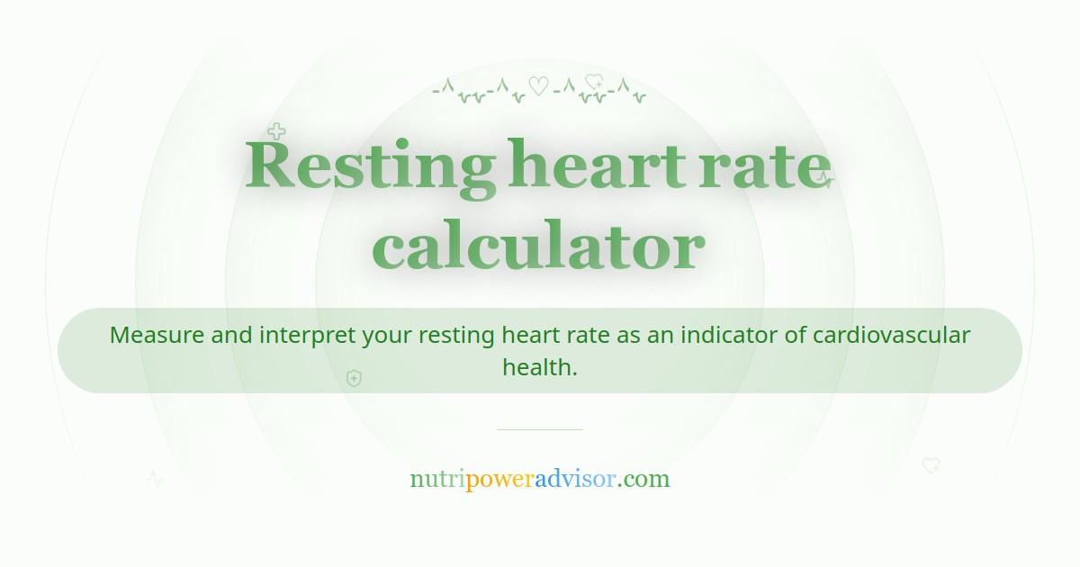 Resting Heart Rate Calculator: Understand and Optimize Your Heart Health